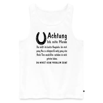 Achtung ich reite Pferde Heugabeln stark mutig - Männer Premium Bio Tank Top - Weiß - Vorne - Michal (187cm)