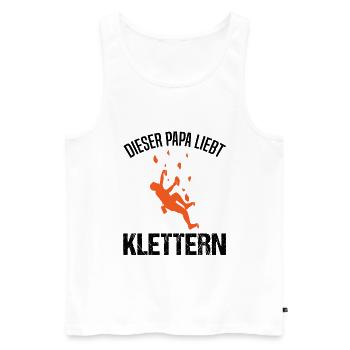 Kletterer Papa Spruch Kletterwand Geschenk - Männer Premium Bio Tank Top - Weiß - Vorne - Michal (187cm)