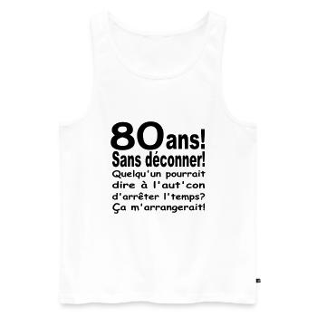 Anniversaire 80 ans - Débardeur bio Premium Homme - blanc - Devant - Michal (187cm)