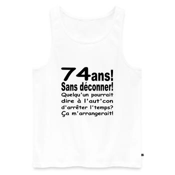 74 ans / anniversaire 74 ans / t-shirt 74 ans - Débardeur bio Premium Homme - blanc - Devant - Michal (187cm)