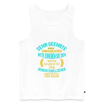 Gerichtsvollzieher shirt • Majestät • Geschenk - Männer Premium Bio Tank Top - Weiß - Vorne - Michal (187cm)