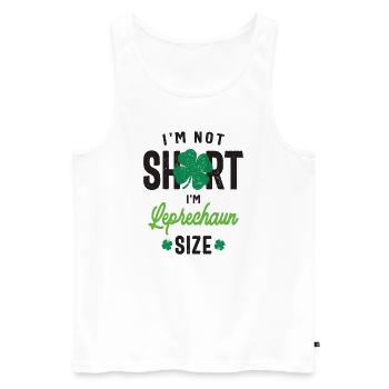 I'm Not Short I'm Leprechaun Size St Patricks Day - Men's Premium Organic Tank Top - white - Front - Michal (187cm)