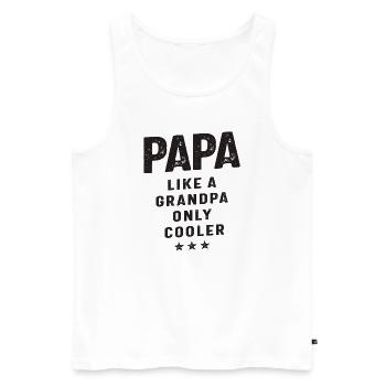 Papa wie ein Opa, nur cooler - Opa - Männer Premium Bio Tank Top - Weiß - Vorne - Michal (187cm)