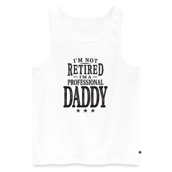 Ich bin nicht im Ruhestand Ich bin ein professioneller Papa - Männer Premium Bio Tank Top - Weiß - Vorne - Michal (187cm)