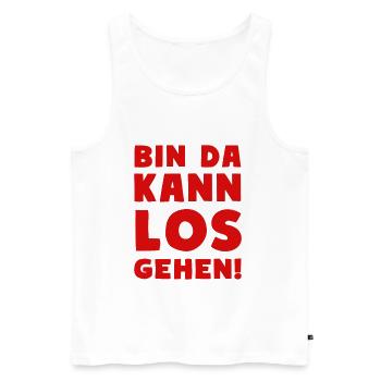 BIN DA KANN LOSGEHEN Party Motto - Männer Premium Bio Tank Top - Weiß - Vorne - Michal (187cm)