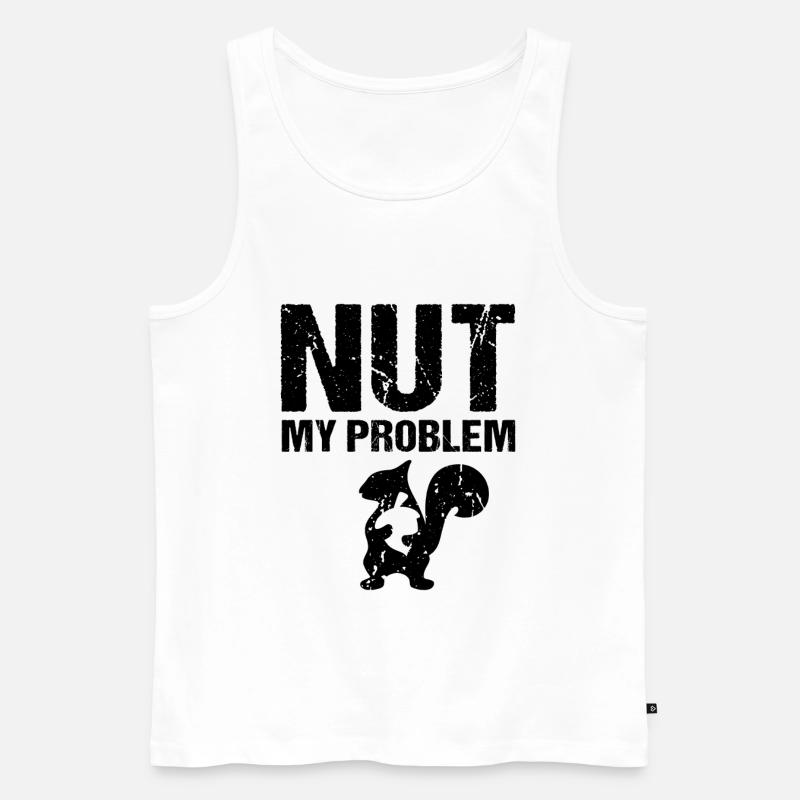 Nut My Problem Squirrel - Men's Premium Organic Tank Top - white
