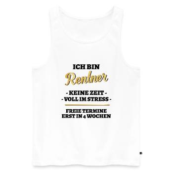 Ich bin Rentner keine Zeit - Männer Premium Bio Tank Top - Weiß - Vorne - Michal (187cm)