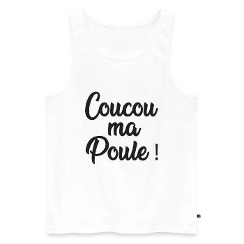 coucou ma poule - Débardeur bio Premium Homme - blanc - Devant - Michal (187cm)