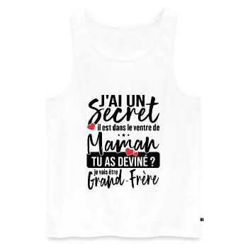 J'ai Un Secret - Devenir Grand-Frère Cadeau Humour - Débardeur bio Premium Homme - blanc - Devant - Michal (187cm)
