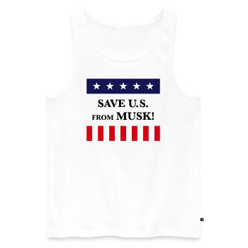 Save Us From Musk! (America / USA) - Men's Premium Organic Tank Top - white - Front - AI Model Male 178 light (178cm)