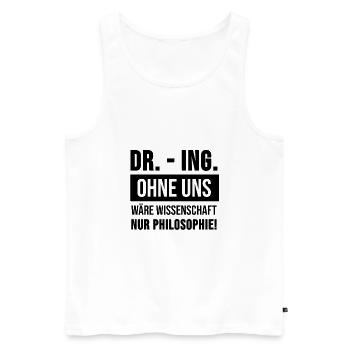 Doktortitel Promotion Ingenieur Lustiges Geschenk - Männer Premium Bio Tank Top - Weiß - Vorne - Michal (187cm)