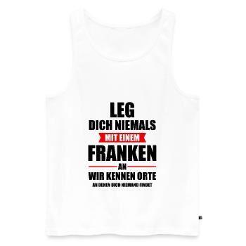 Franke Franken Fränkisch Oberbayern Opa Geschenk - Männer Premium Bio Tank Top - Weiß - Vorne - Michal (187cm)