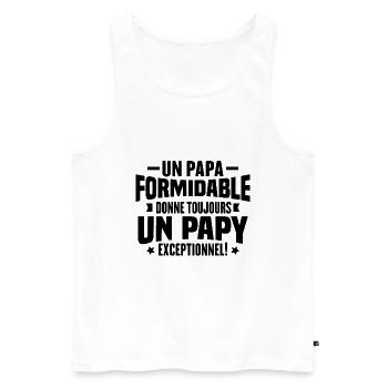 Un Papa Formidable Donne Un Papy Exceptionnel - Débardeur bio Premium Homme - blanc - Devant - Michal (187cm)