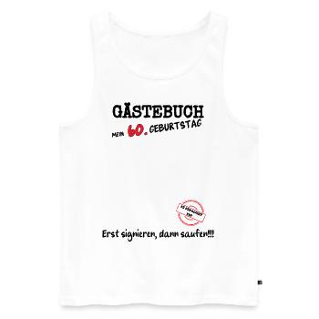 60. Geburtstags Gästebuch Geschenk - Männer Premium Bio Tank Top - Weiß - Vorne - Michal (187cm)