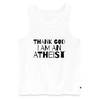 ATHEIST: thank God I am atheist - Men's Premium Organic Tank Top - white - Front - AI Model Male 178 light (178cm)