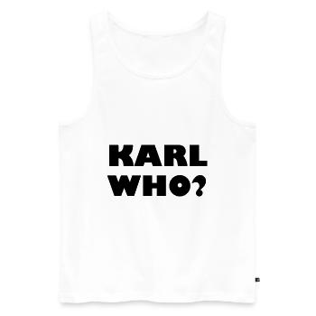 Karl who? - Men's Premium Organic Tank Top - white - Front - AI Model Male 178 light (178cm)