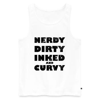 Nerdy Dirty Inked And Curvy - Men's Premium Organic Tank Top - white - Front - Michal (187cm)