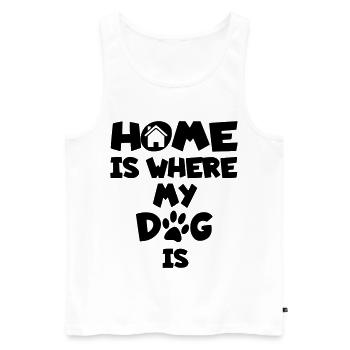 Home is where my dog is * - Men's Premium Organic Tank Top - white - Front - Michal (187cm)