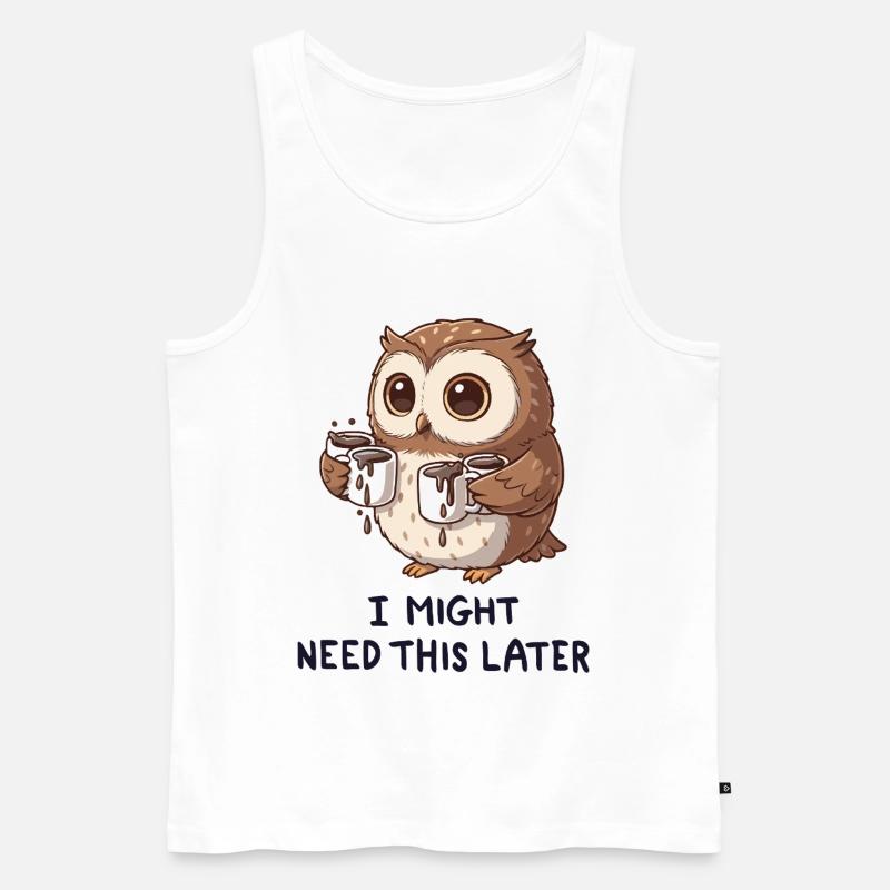 Ich brauche Kaffee später - Lustige Eule - Männer Premium Bio Tank Top - Weiß
