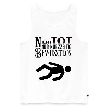 lustiger Spruch Tot Betrunken Schwarzer Humor Spaß - Männer Premium Bio Tank Top - Weiß - Vorne - Michal (187cm)