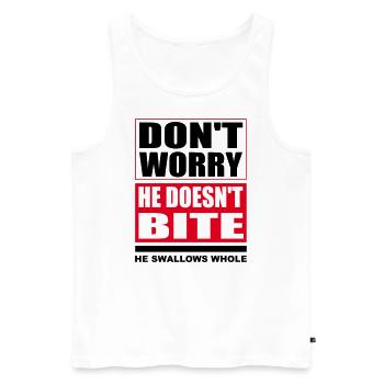 Don't worry he doesn't bite dogs funny sayings - Men's Premium Organic Tank Top - white - Front - AI Model Male 178 light (178cm)