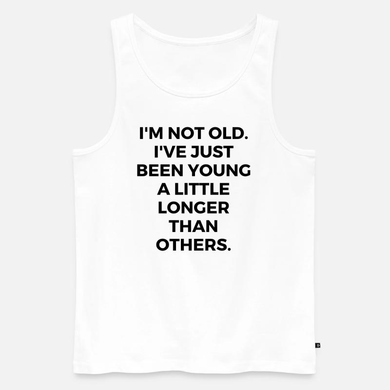 I'm not old... - Männer Premium Bio Tank Top - Weiß