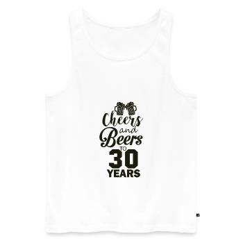 Cheers And Beers to 30 Years - Men's Premium Organic Tank Top - white - Front - AI Model Male 178 light (178cm)