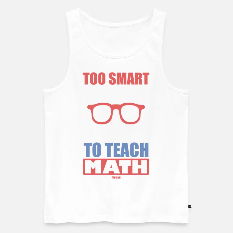 Mathématiques Math Mathématicien Math Professeur Cadeau - Débardeur bio Premium Homme - blanc