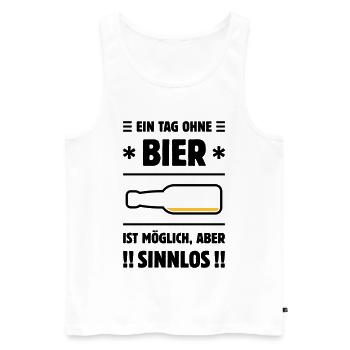 Ein Tag Ohne Bier Ist Möglich, Aber Sinnlos! POS2C - Männer Premium Bio Tank Top - Weiß - Vorne - Michal (187cm)