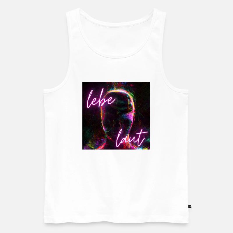 Lebe laut - Männer Premium Bio Tank Top - Weiß