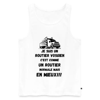 Je suis un routier Vosgien mais en mieux - Débardeur bio Premium Homme - blanc - Devant - AI Model Male 178 light (178cm)