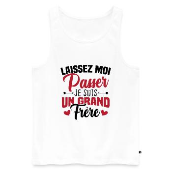 Laissez moi passer je suis un grand frère - Débardeur bio Premium Homme - blanc - Devant - Michal (187cm)