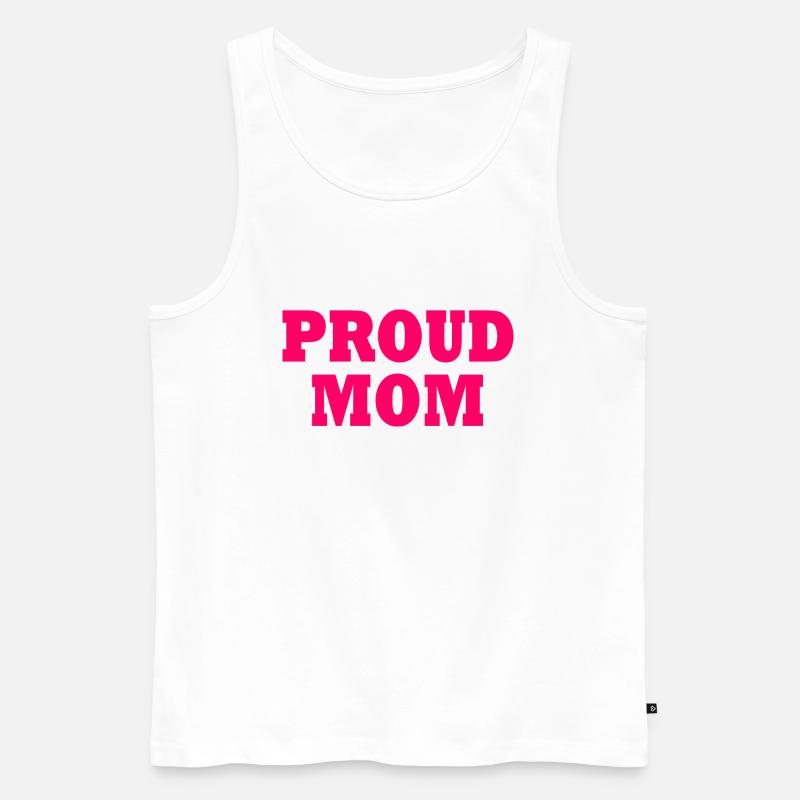 Proud mom - Männer Premium Bio Tank Top - Weiß