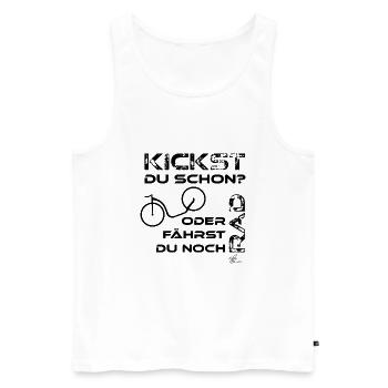 Tretrollerspruch - Kickst du schon? - Männer Premium Bio Tank Top - Weiß - Vorne - Michal (187cm)