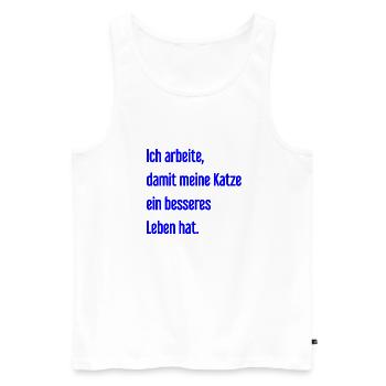 Für ein besseres Katzenleben arbeite ich! - Männer Premium Bio Tank Top - Weiß - Vorne - Michal (187cm)