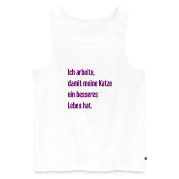 Für ein besseres Katzenleben arbeite ich! - Männer Premium Bio Tank Top - Weiß - Vorne - Michal (187cm)