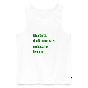 Für ein besseres Katzenleben arbeite ich! - Männer Premium Bio Tank Top - Weiß - Vorne - Michal (187cm)
