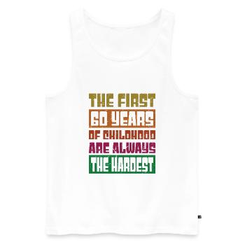 Les 60 premières années les plus difficiles - Cadeau amusant pour le 60e anniversaire - Débardeur bio Premium Homme - blanc - Devant - Michal (187cm)