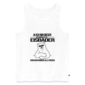 winterbader kälteresistent eisbader eischwimmer -C - Männer Premium Bio Tank Top - Weiß - Vorne - Michal (187cm)