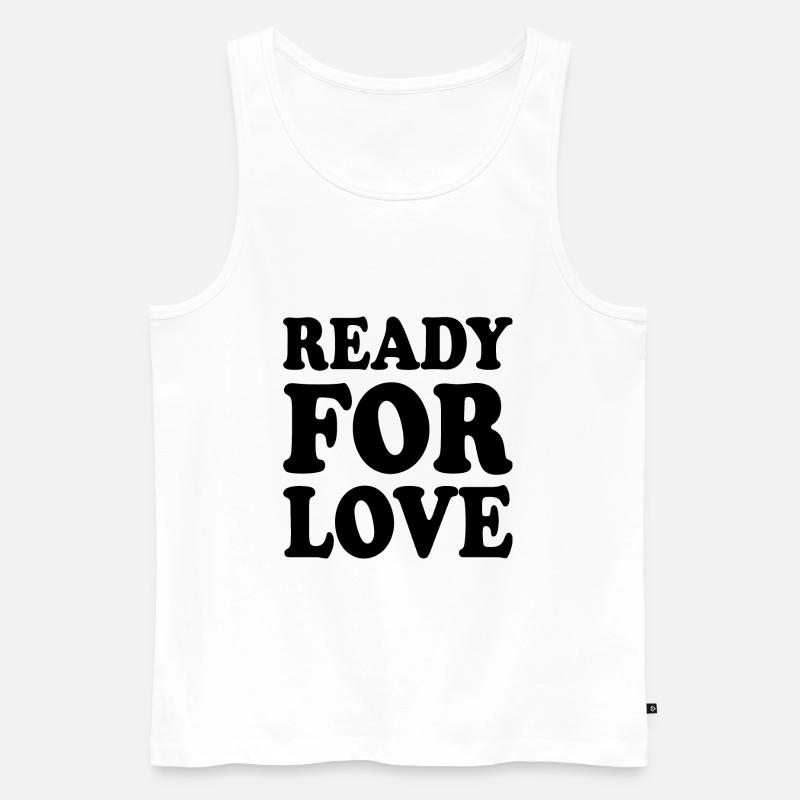 Ready for love - Männer Premium Bio Tank Top - Weiß