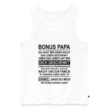 Bonus Papa Danke Stiefvater Geschenk Ersatzpapa - Männer Premium Bio Tank Top - Weiß - Vorne - Michal (187cm)