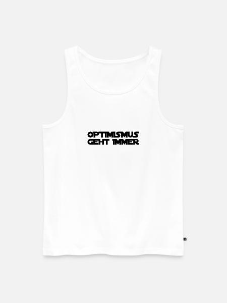 Optimismus ist genial - Männer Premium Bio Tank Top - Weiß