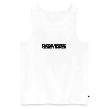 positive Gedanken sind wunderbar - Männer Premium Bio Tank Top - Weiß - Vorne - Michal (187cm)