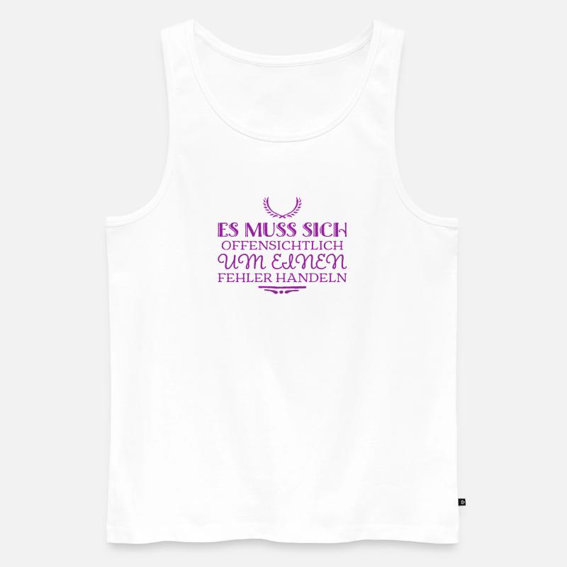 das ist ein Fehler - Männer Premium Bio Tank Top - Weiß
