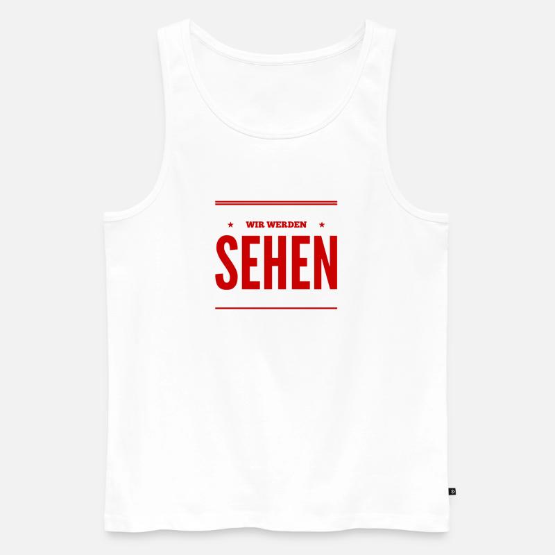 wir werden sehen - Männer Premium Bio Tank Top - Weiß