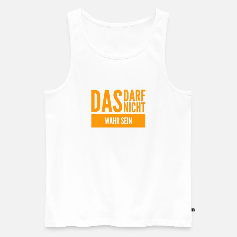 das darf nicht wahr sein - Männer Premium Bio Tank Top - Weiß