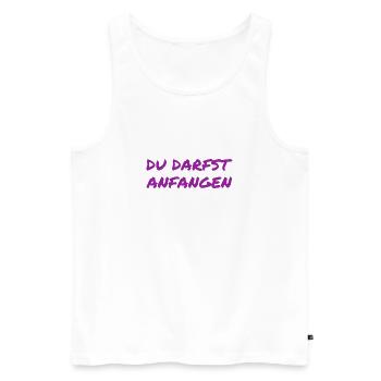 du darfst starten - Männer Premium Bio Tank Top - Weiß - Vorne - Michal (187cm)