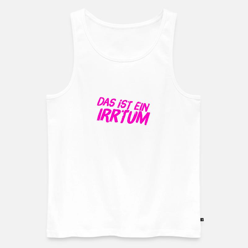 da liegst du falsch - Männer Premium Bio Tank Top - Weiß