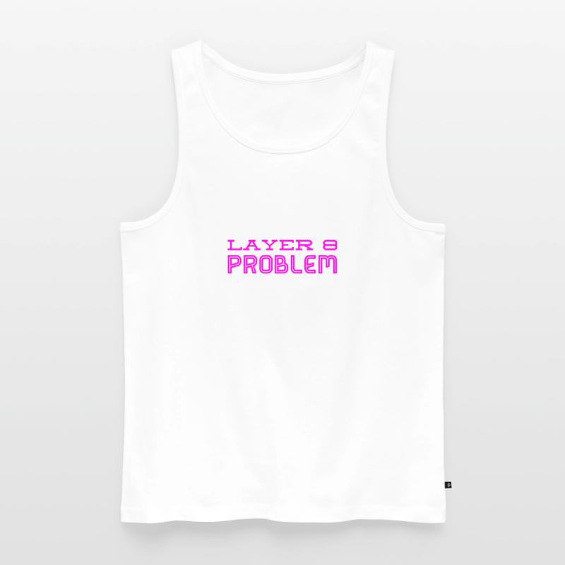 das ist ein Layer 8 Problem Männer Premium Bio Tank Top