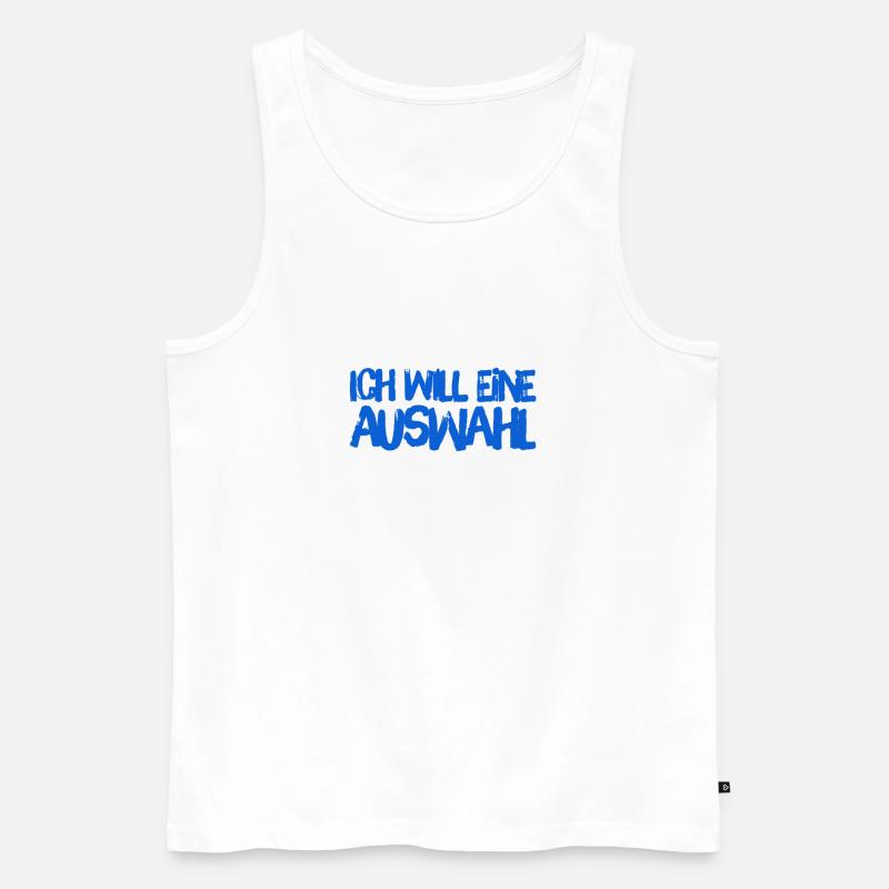 ich will eine Auswahl - Männer Premium Bio Tank Top - Weiß